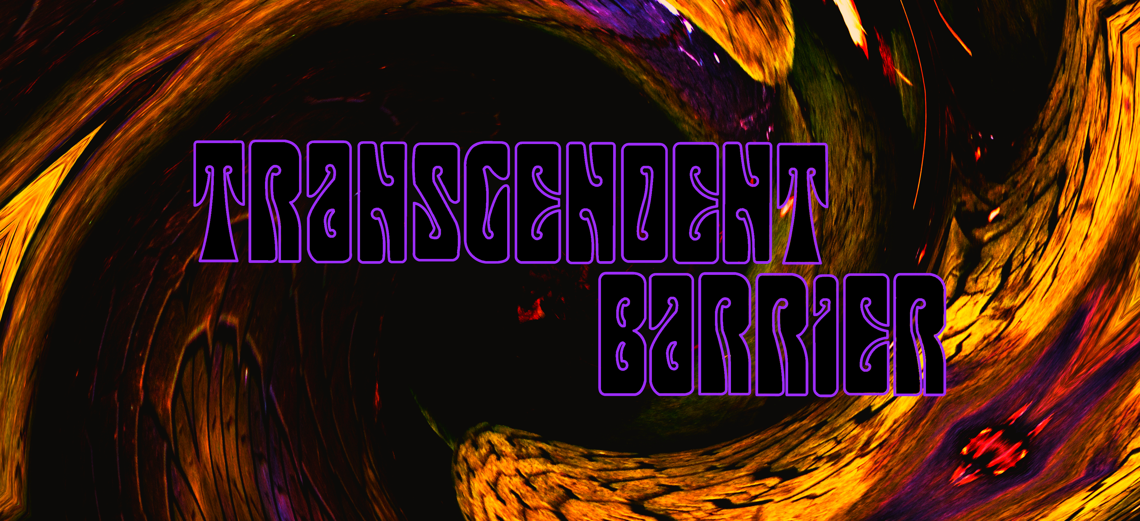 ♫ Transcendent Barrier